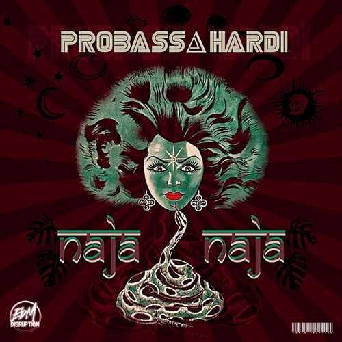 Probass ∆ Hardi - Naja-Naja