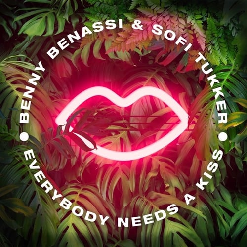 Benny Benassi, Sofi Tukker - Everybody Needs A Kiss (Extended Mix)