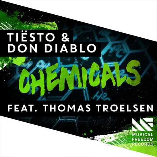 Tiesto, Don Diablo, Thomas Troelsen - Chemicals (Radio Edit)