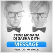 Steve Modana, DJ Sasha Dith - Message (Extended Mix)