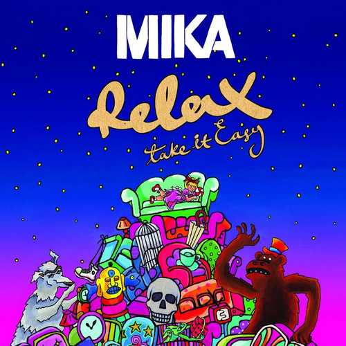 Mika - Relax, Take It Easy (New Radio Edit)