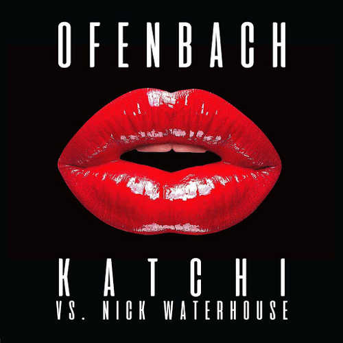 Ofenbach - Katchi (feat. Nick Waterhouse)