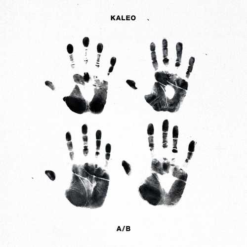 Kaleo - Way Down We Go