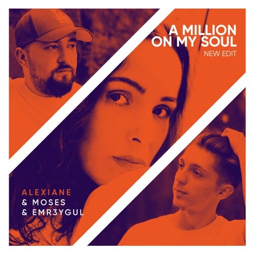 Moses, Emr3ygul, Alexiane - A Million On My Soul (Remix)