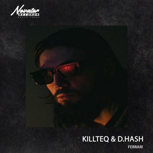 Killteq - Ferrari (feat. D.Hash)