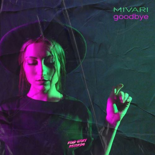 Mivari - Goodbye