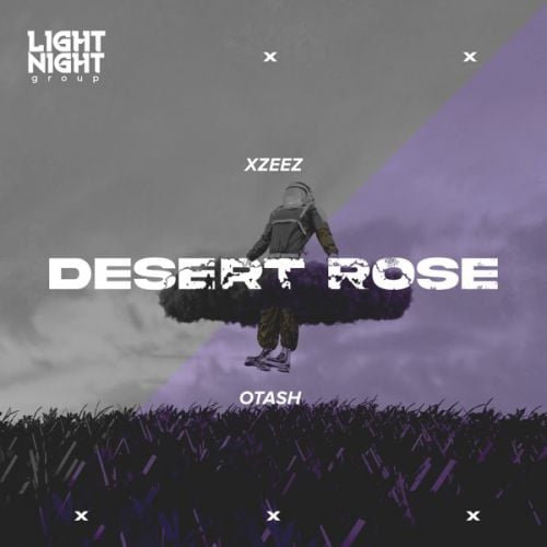 Xzeez - Desert Rose (feat. Otash)