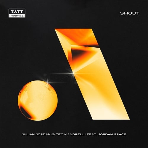 Julian Jordan, Teo Mandrelli, Jordan Grace - Shout (Extended Mix)