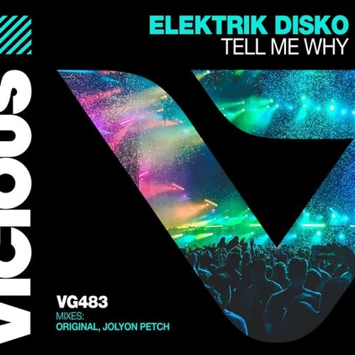 Elektrik Disko - Tell Me Why (Extended Mix)