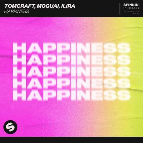 Tomcraft - Happiness (feat. Mogual & Ilira)