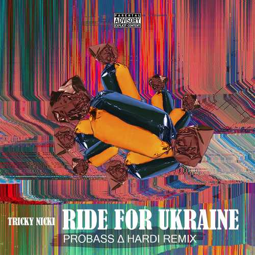 Tricky Nicki - Ride For Ukraine (Probass ∆ Hardi Remix)