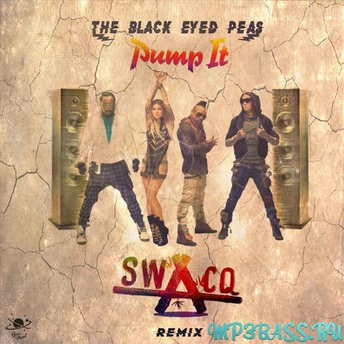 Black Eyed Peas - Pump It (SWACQ Remix)