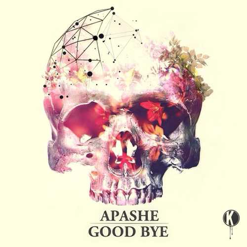 Apashe - Good Bye (Instrumental Mix)