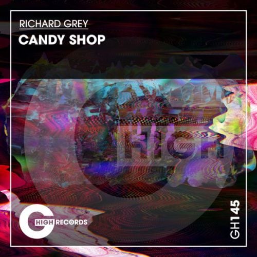 Richard Grey - Candy Shop (Edit)