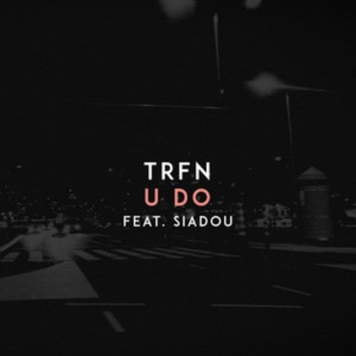 Trfn, Siadou - Do It (Original Mix)