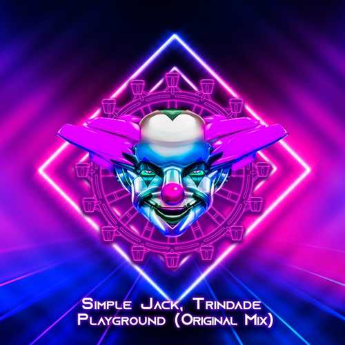 Simple Jack, DJ Trindade - Playground (Original Mix)