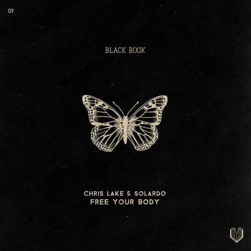 Chris Lake, Solardo - Free Your Body (Extended Mix)