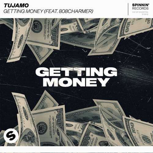 Tujamo - Getting Money (feat. 808Charmer)