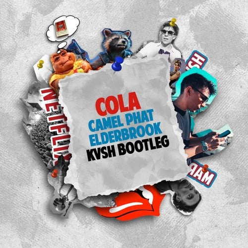 Camel Phat, Elderbrook - Cola (KVSH Bootleg)