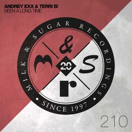 Terri B!, Andrey Exx - Been a Long Time (Original Mix)