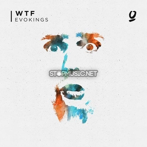 Evokings - Wtf (Original Mix)