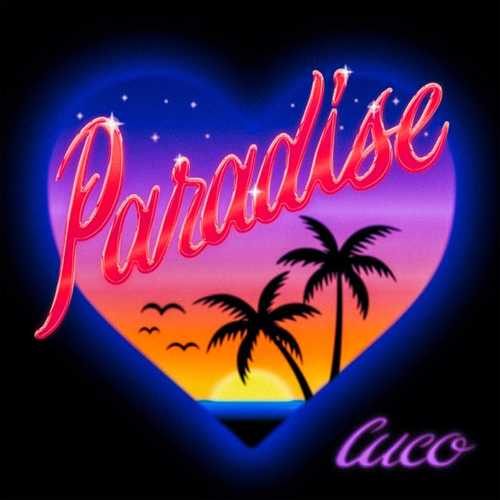 Cuco - Paradise