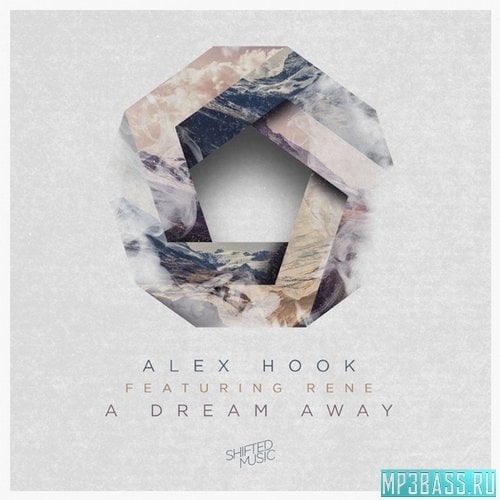 Alex Hook, Rene - A Dream Away (Original Mix)