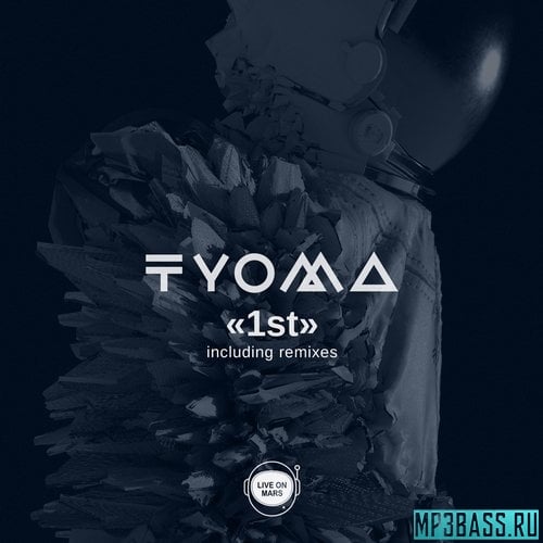 Tyoma - 1st (Original Mix)