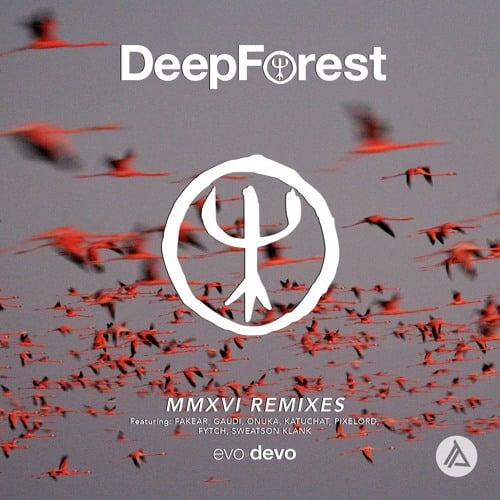 Deep Forest - Sing With The Birds (Onuka Remix)