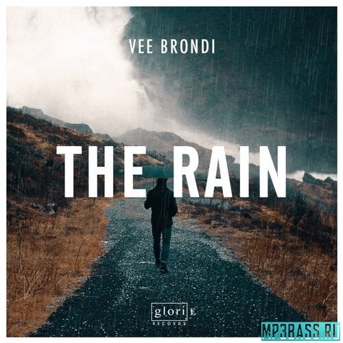 Vee Brondi - The Rain (Original Mix)