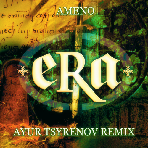 Era - Ameno (Ayur Tsyrenov Remix)