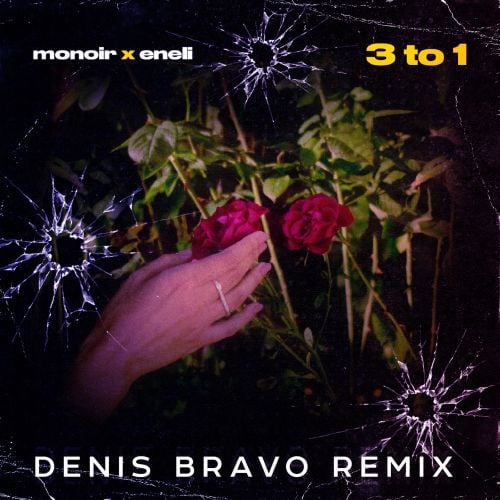 Monoir, Eneli - 3 to 1 (Denis Bravo Remix)