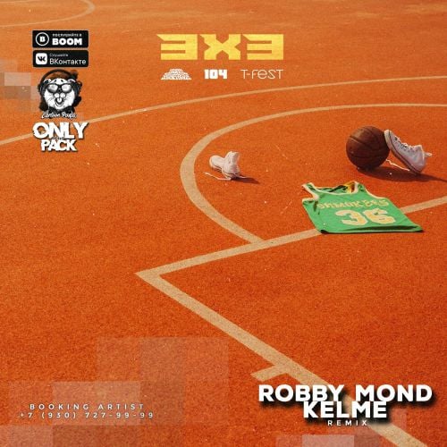 Gruppa Skryptonite, 104, T-Fest - 3x3 (Robby Mond & Kelme Remix)