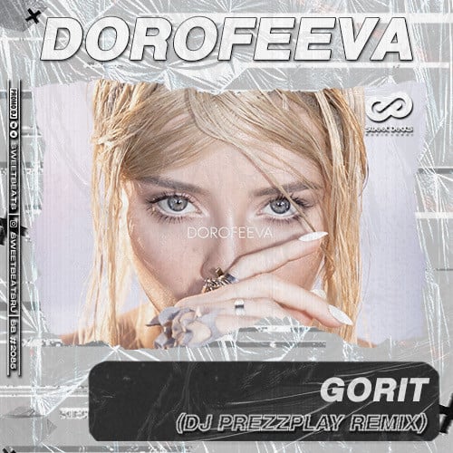 Dorofeeva - Gorit (DJ Prezzplay Remix)