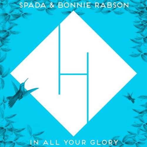 Spada, Bonnie Rabson - In All Your Glory (Boris Brejcha Remix)