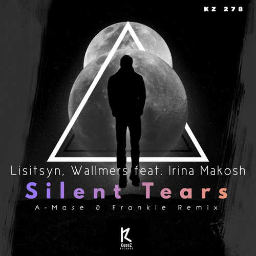 Lisitsyn, Wallmers, Irina Makosh - Silent Tears (A-Mase & Frankie Remix)