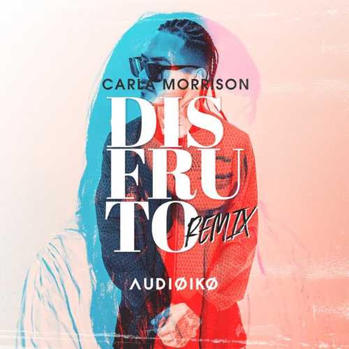 Morrison - Disfruto (Audioiko Remix)