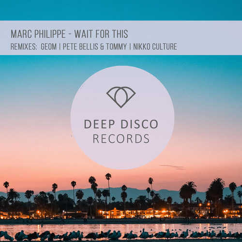 Marc Philippe - Wait for This (Nikko Culture Remix)