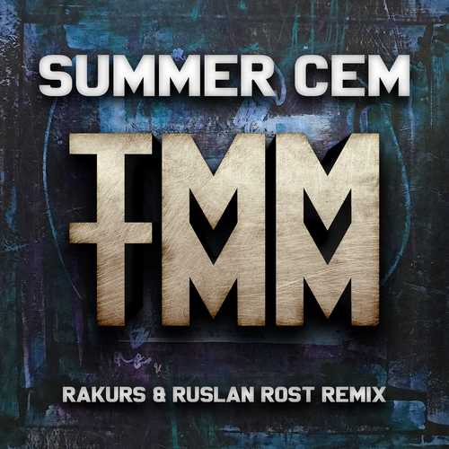 Summer Cem - Tamam Tamam (Rakurs & Ruslan Rost Radio Edit)