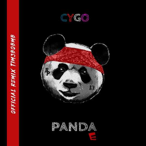 CYGO - Panda E (Tim3bomb Remix)