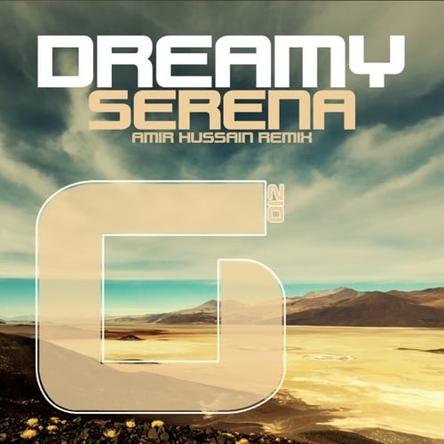 Dreamy - Serena (Amir Hussain Remix)