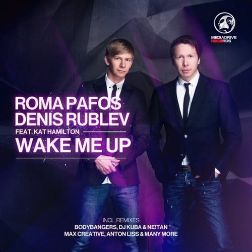 Roma Pafos, Denis Rublev, Kat Hamilton - Wake Me Up (DJ Kuba & Ne!tan Remix)