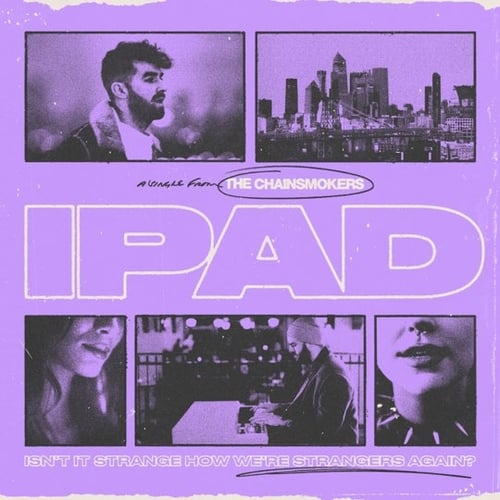 The Chainsmokers - iPad