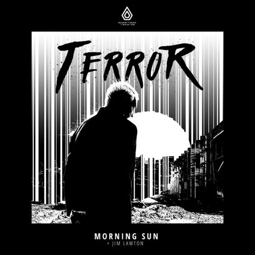 Terror - Morning Sun (feat. Jim Lawton)