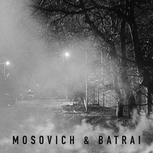 Mosovich - Там За Туманами (feat. Batrai)