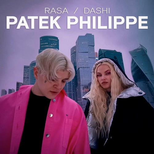 Rasa - Patek Philippe (feat. Dashi)