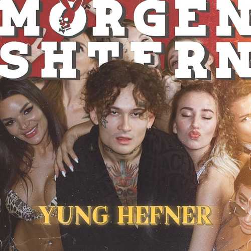 Morgenshtern - Yung Hefner