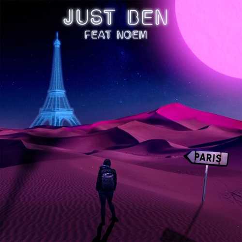 Just Ben - Paris (feat. Noem)