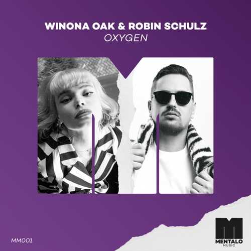 Winona Oak - Oxygen (feat. Robin Schulz)