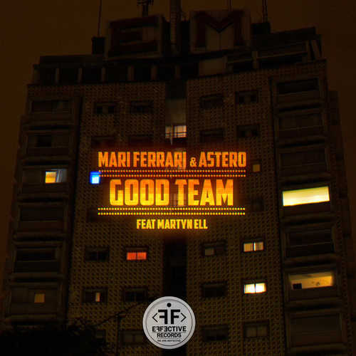 Mari Ferrari - Good Team (feat. Martyn Ell)